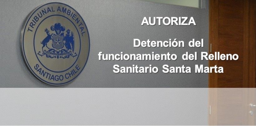 Segundo Tribunal Ambiental autoriza detención de funcionamiento de relleno Santa Marta.