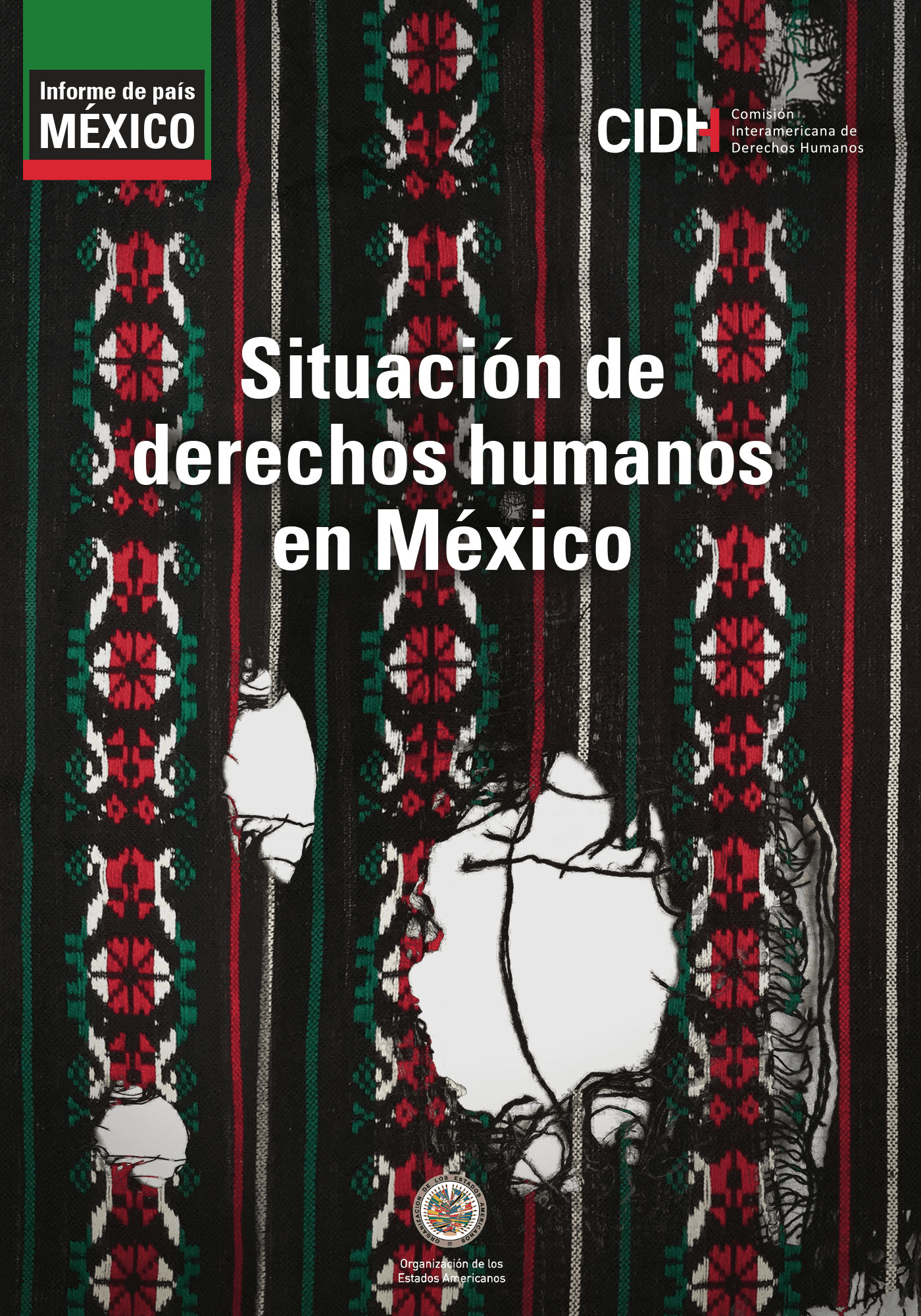 CIDH publicó informe sobre situación de derechos humanos en México.