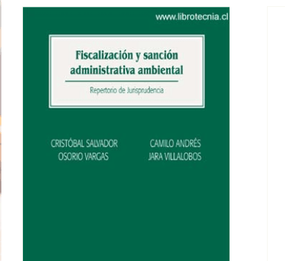 Publican libro sobre facultades sancionatorias de la Superintendencia del Medio Ambiente.