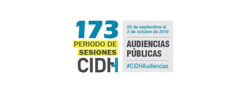 CIDH anuncia calendario de audiencias públicas del 173 Período de Sesiones y convocatoria para participar en audiencia de oficio.