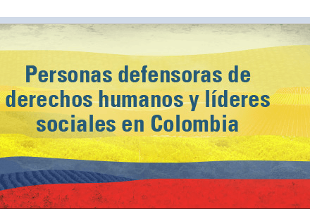 CIDH presenta Informe sobre Situación de Personas Defensoras de Derechos Humanos y Líderes Sociales en Colombia.
