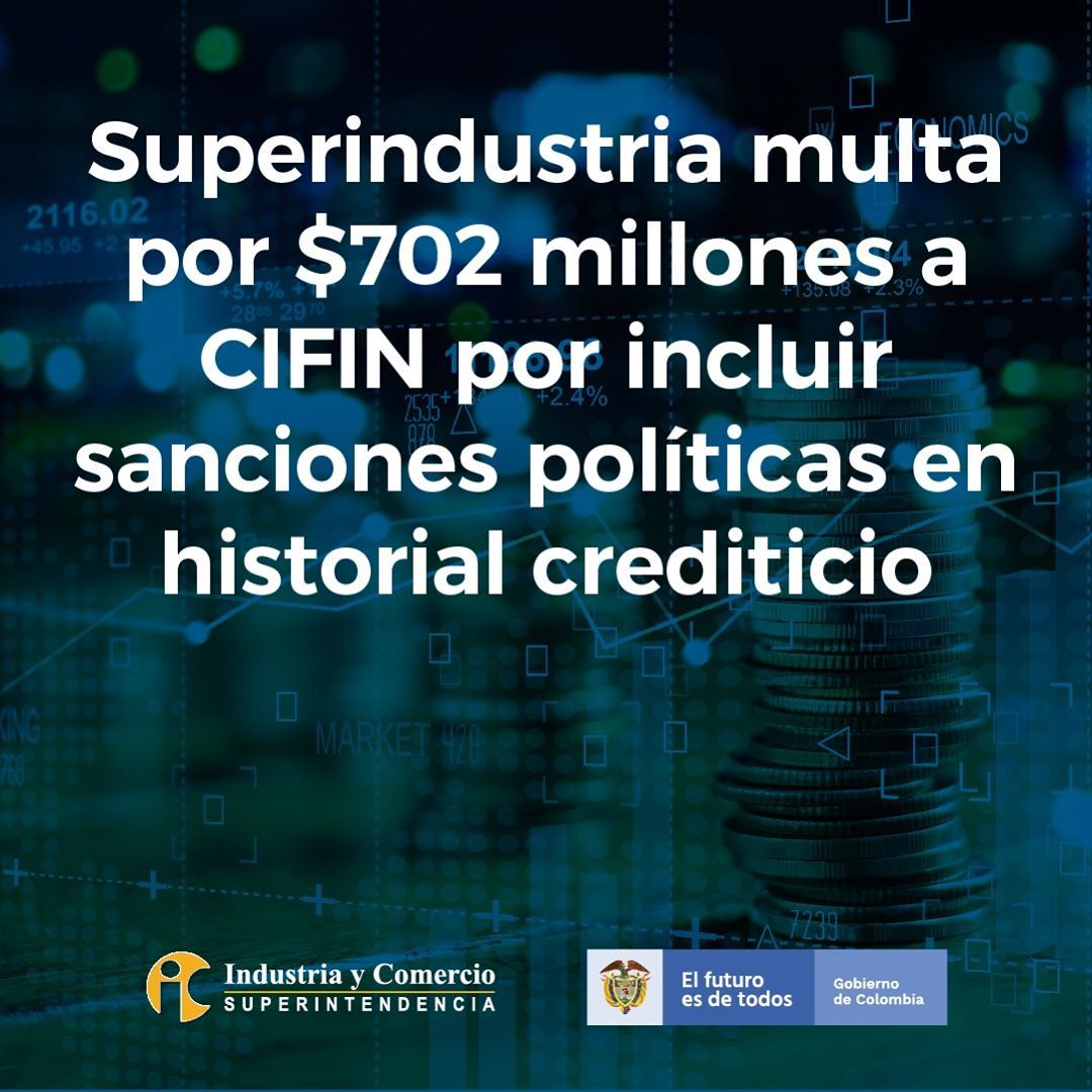 Colombia multa por $702 millones a empresa por incluir sanciones políticas en historial crediticio.