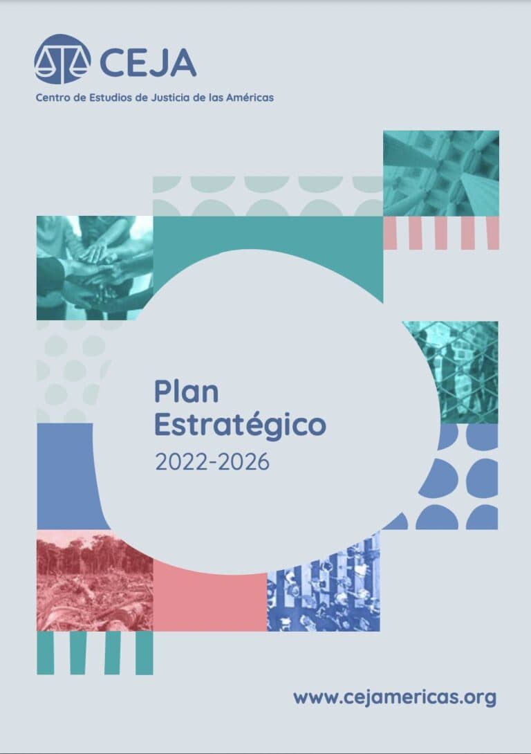 Sobre el Plan Estratégico del Centro de Estudios de Justicia de las Américas (CEJA).