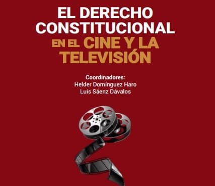 Libro “El derecho constitucional en el cine y la televisión” fue presentado por el Centro de Estudios Constitucionales (CEC) del TC en el Colegio de Abogados de Lima.