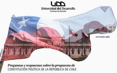 “Preguntas y respuestas sobre la propuesta de Constitución Política de la República de Chile”, es el título del Boletín publicado por la Facultad de Derecho de la Universidad del Desarrollo.