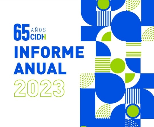 Informe Anual 2023 de la CIDH destaca retos en derechos humanos e institucionalidad democrática.