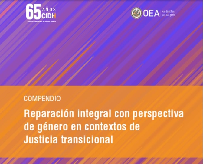 CIDH publica compendio sobre reparación integral con enfoque de género y justicia transicional