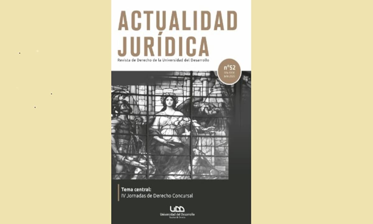 Derecho UDD presenta la edición número 52 de la Revista Actualidad Jurídica