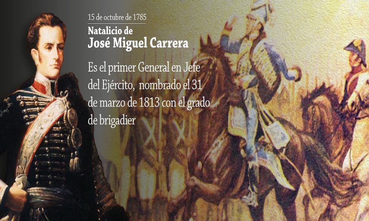 Natalicio del Gral. José Miguel Carrera