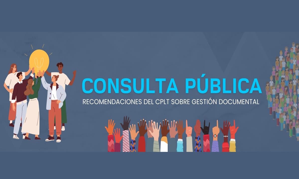 CPLT lanza inédita consulta pública para mejorar cómo el Estado gestiona sus documentos y entrega información a la ciudadanía